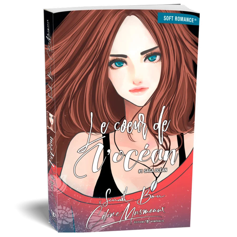 Saga Océan – Tome 1 : Le Coeur de l&rsquo;Océan — Sinath Bou